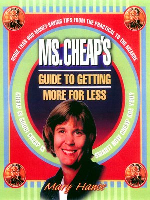 cover image of Ms. Cheap's Guide to Getting More for Less